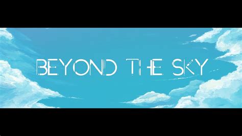 Beyond The Sky Videogame Trailer Youtube