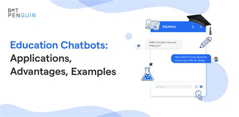 Education Chatbots Applications Advantages Examples