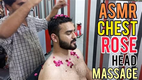 Asmr Massage Best Chest Massage Head Back Shoulder Ear Massage By Energetic Pakistanibarber