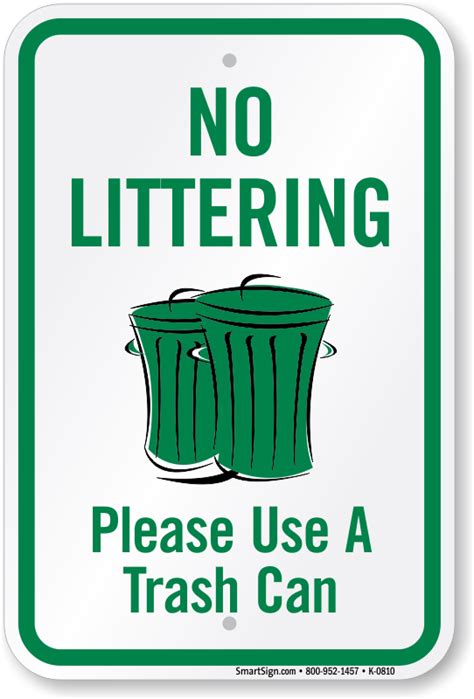 Please Use A Trash Can No Littering Sign Sku K 0810