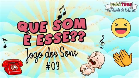 Jogo Dos Sons 03 Variado Youtube