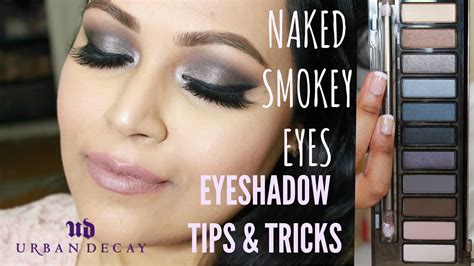 Naked Smokey Eyes Tutorial Eye Shadow Tips Tricks You Must Know My