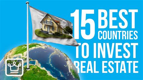 The 15 Best Countries To Invest In Real Estate Right Now 2020 Real Estate