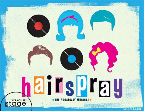 Hairspray Study Guide By Syracuse Stage Issuu