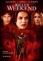 Killer Weekend (2004) - FilmAffinity