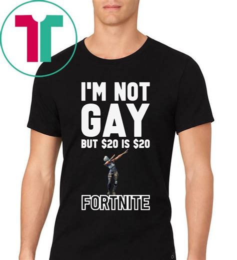 Im Not Gay But 20 Is 20 Fortnite Classic T Shirt