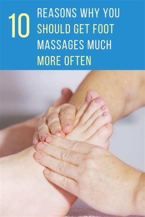 10 Outstanding Foot Massage Benefits Massage Benefits Foot Massage