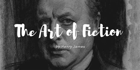 The Art Of Fiction By Henry James Everywriter