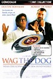 Wag The Dog – Wenn der Schwanz mit dem Hund wedelt | Film-Rezensionen.de