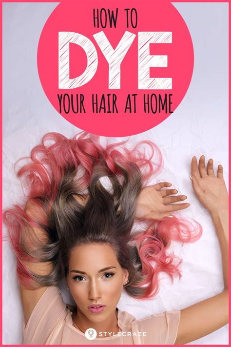 How To Dye Your Hair At Home Hair Dye Tips Diy Hair Dye How To Dye Hair At Home