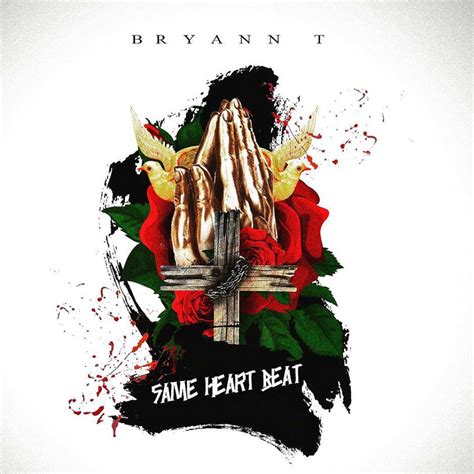 Bryann T Same Heart Beat Album Testchhalbums