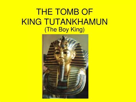 Ppt The Tomb Of King Tutankhamun Powerpoint Presentation Free