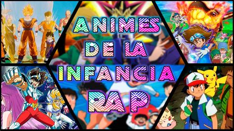 Animes De La Infancia Rap Rap De Anime Casg Ft Hirox Youtube