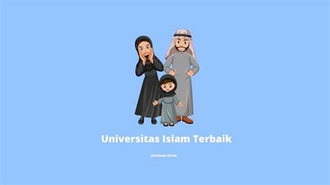 2020 Universitas Islam Terbaik Di Dunia List Kampus Internasional