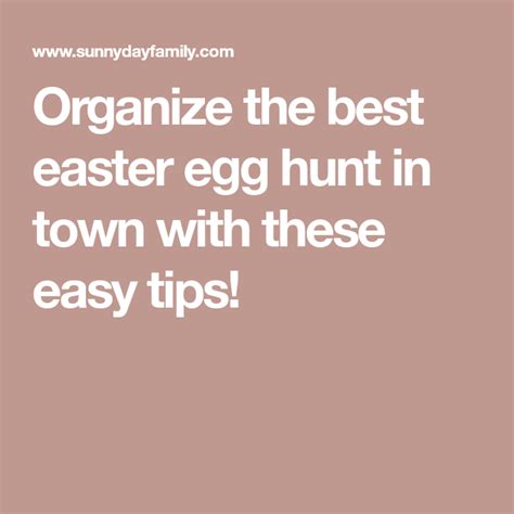 How To Organize The Best Easter Egg Hunt Ever Easter Egg Hunt Easter