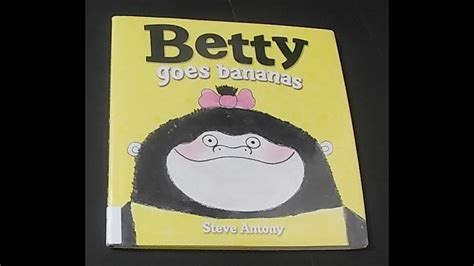 Betty Goes Bananas Youtube
