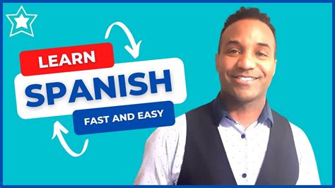 How To Learn Spanish Fast And Easy Find Here All You Need To Be Fluent