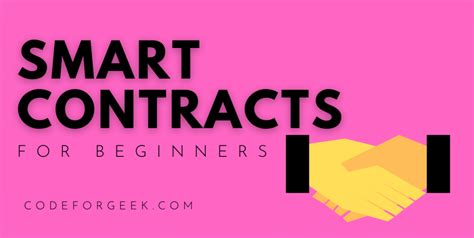 Smart Contracts And Why They Matter An Ultimate Beginners Handbook