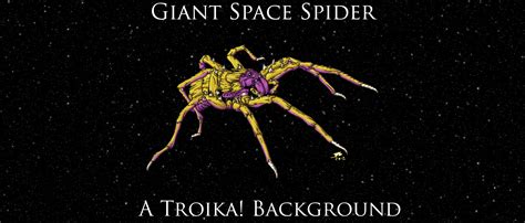 Giant Space Spider A Troika Background By Azukail Games