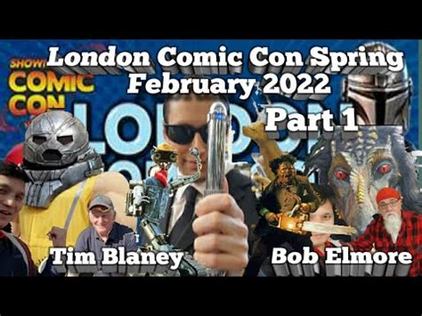 Part London Comic Con Spring February Youtube