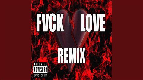 Fvck Love Feat Amaru Jahseh Remix Youtube