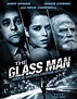 The Glass Man (2011) - FilmAffinity