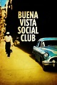 Buena Vista Social Club wiki, synopsis, reviews, watch and download