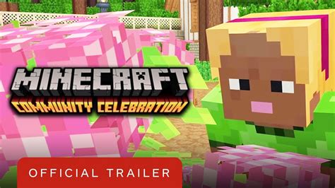 Minecraft Community Celebration Bloom Official Trailer Youtube