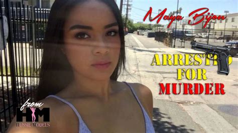 did you know maya bijou of hussiemodels was arrested for murder reader email mike