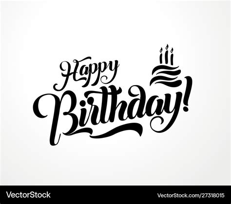 Happy Birthday Lettering Text Birthday Greeting Vector Image