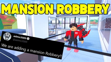 Jailbreak New Mansion Robbery YouTube
