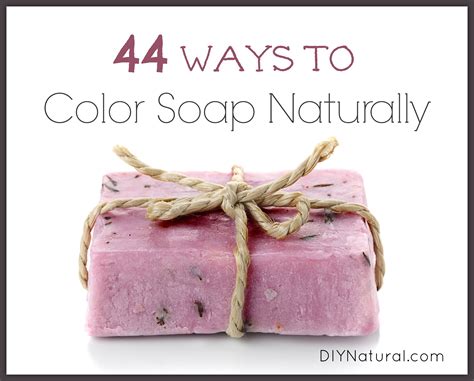 44 façons de colorer votre savon maison naturellement