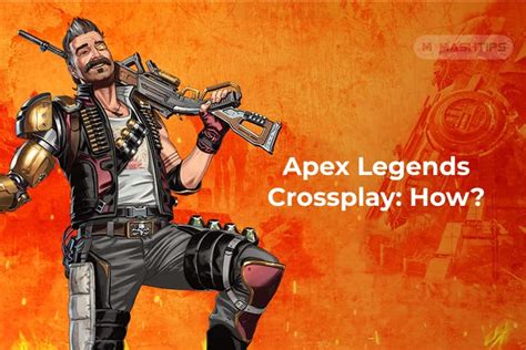 How To Use Apex Legends Crossplay To Play With Anyone On Any Console Or