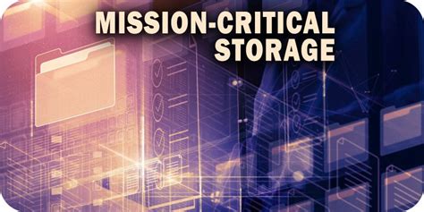 A Brief On Mission Critical Storage For Beginners