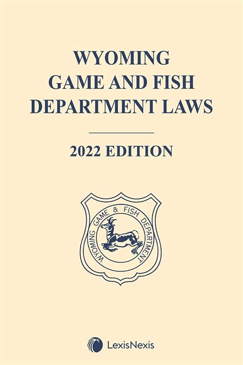 Wyoming Game And Fish Department Laws Lexisnexis Store