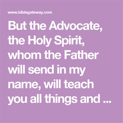 But The Advocate The Holy Spirit Whom The Father Will Send In My Name