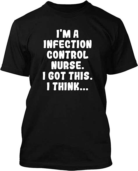 Im An Infection Control Nurse I Got This I Think Men