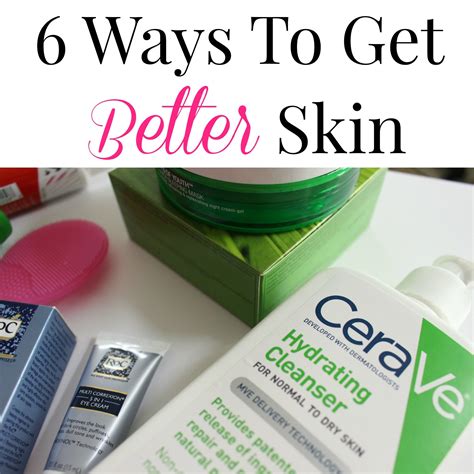 6 Ways To Get Better Skin Simply Stine