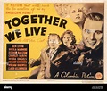 TOGETHER WE LIVE, US lobbycard, from top: Willard Mack, Esther Ralston ...