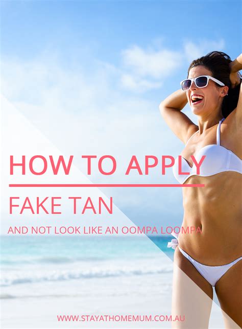 How To Apply Fake Tan Stay At Home Mum