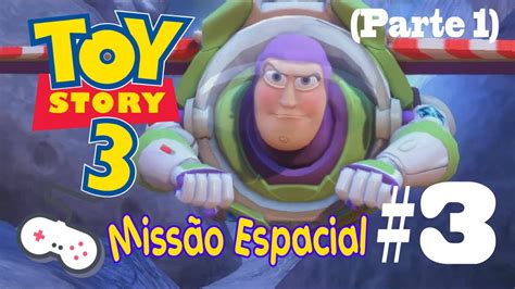 Gameplay Toy Story 3 O Jogo Uma Missão Espacial 3 Youtube