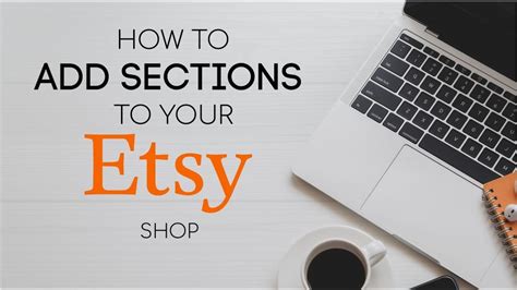 How To Add Sections To Your Etsy Shop Quick And Easy Tutorial Etsy