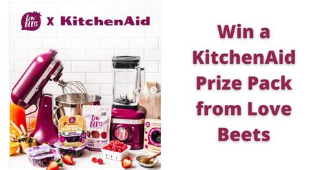 Win A Kitchenaid Prize Pack From Love Beets