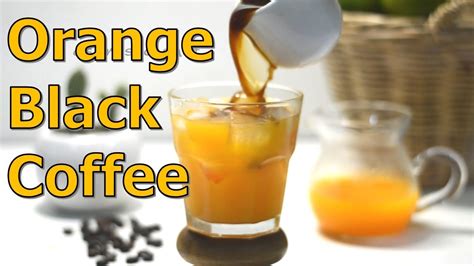 Orange Black Coffee กาแฟน้ำส้ม Pecoffee Youtube
