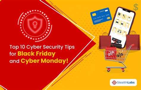 Top 10 Cyber Security Tips For Black Friday And Cyber Monday