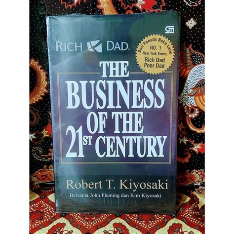 jual buku rich dad the business of the 21st century karangan robert t kiyosaki john fleming kim
