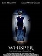 Whisper - Film 2007 - AlloCiné