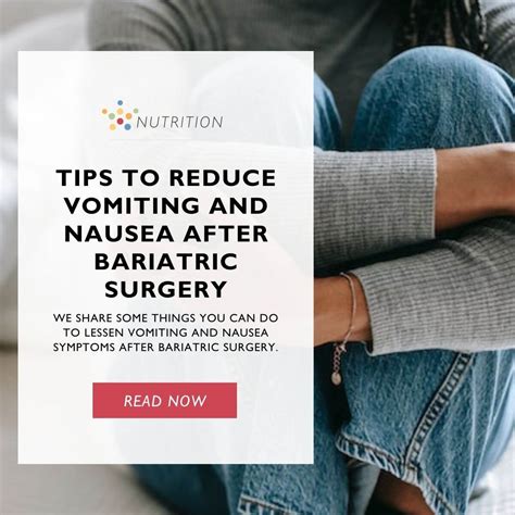 After Bariatric Surgery Tips To Reduce Nausea And Vomiting Celebrate