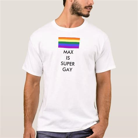 Max Is Gay T Shirt Zazzle
