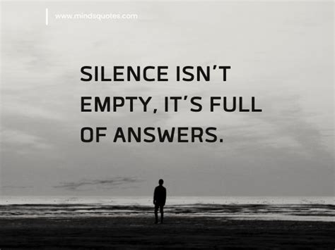 90 BEST Silence Quotes To Help You Deal With Daily Pressure